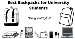 Best Backpacks for University Students