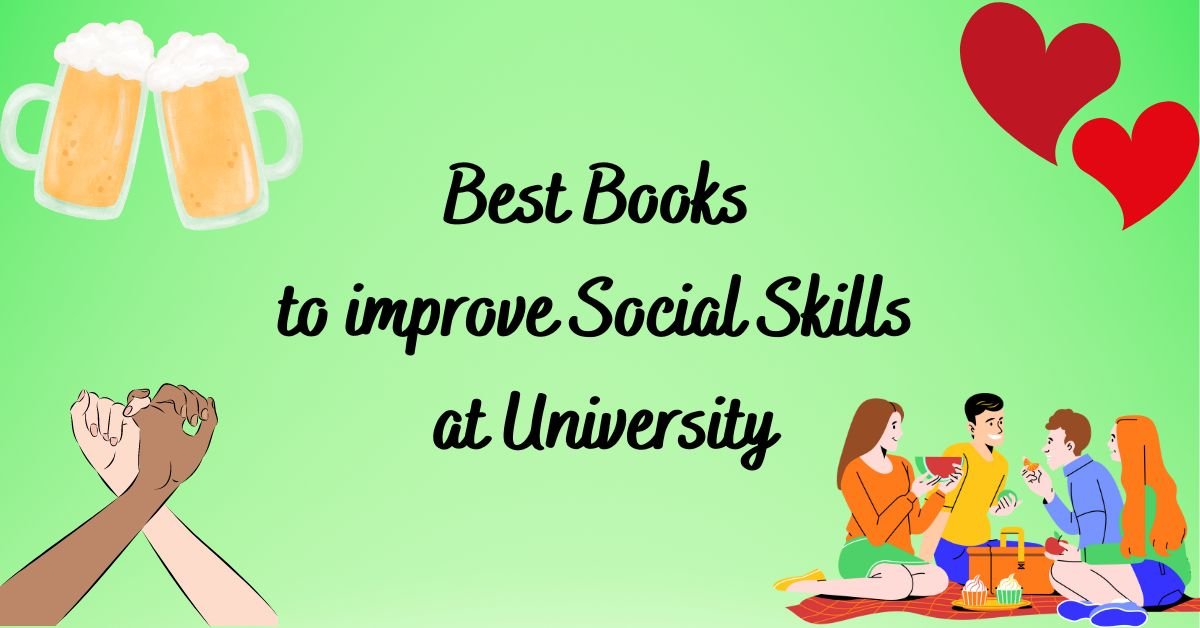 Best Books to improve Social Skills at University