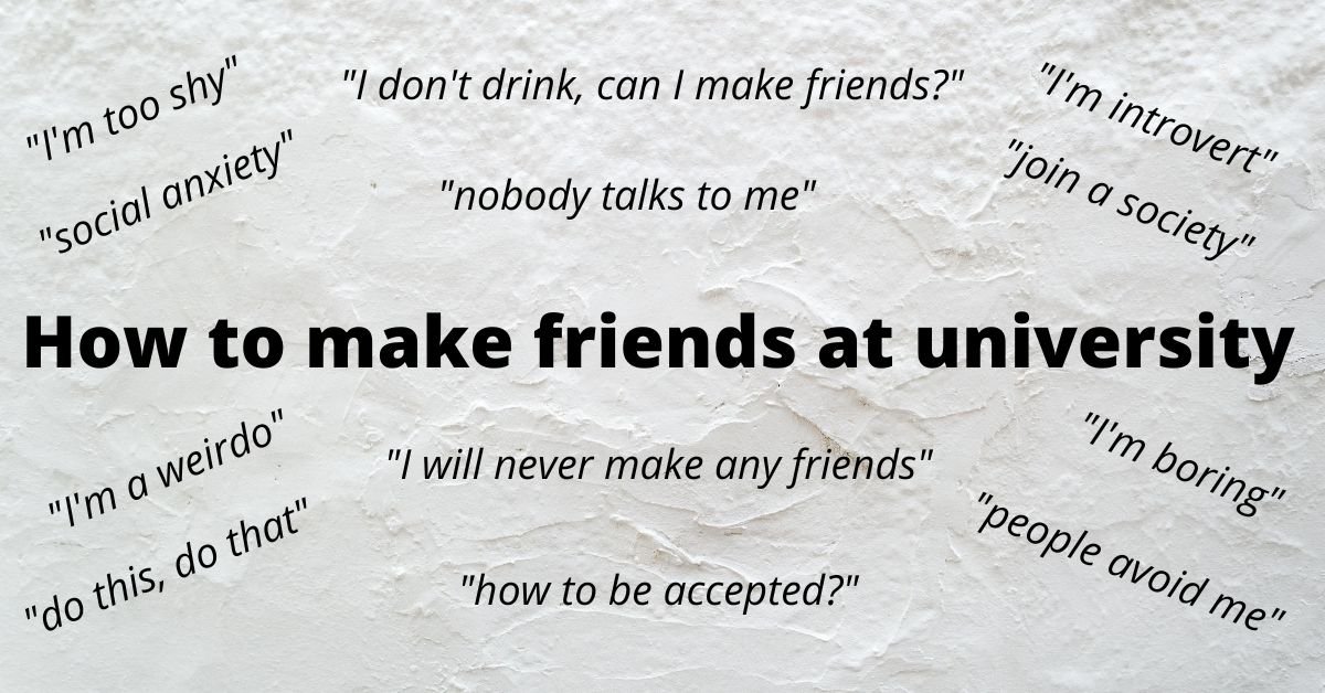 How to make friends at university in the UK