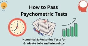 How to Pass Psychometric tests for graduate jobs and internships