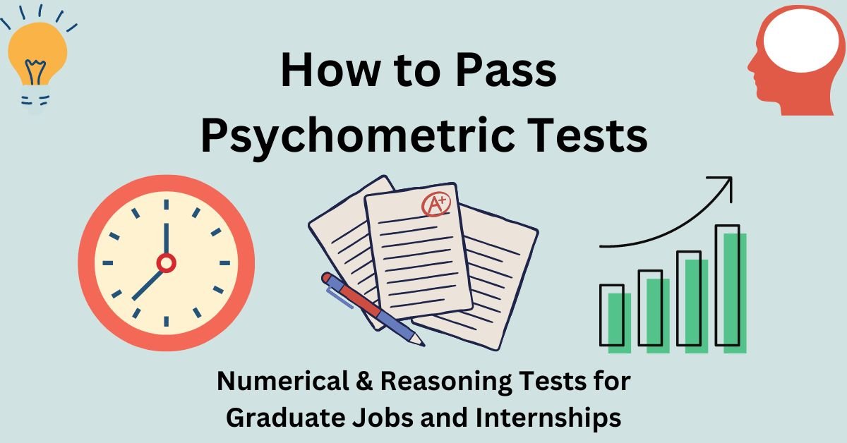 How to pass psychometric tests for graduate jobs & internships UK