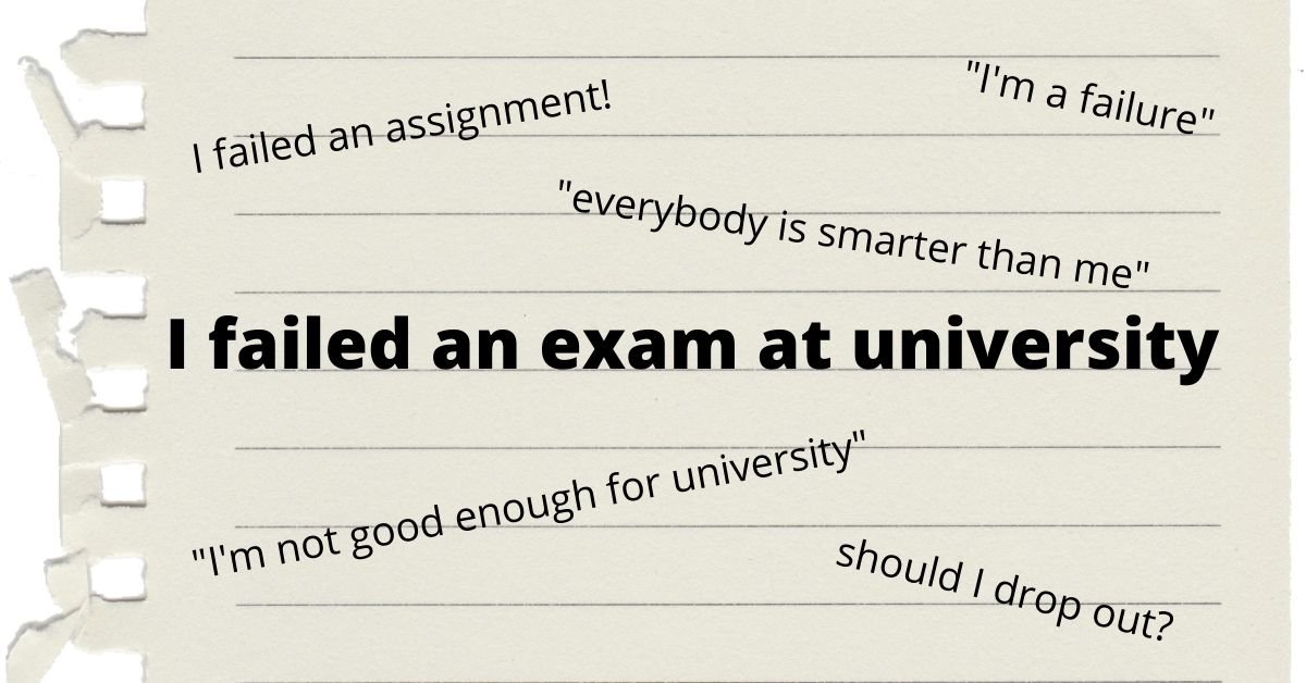 How to cope with failure at university exam/assignment