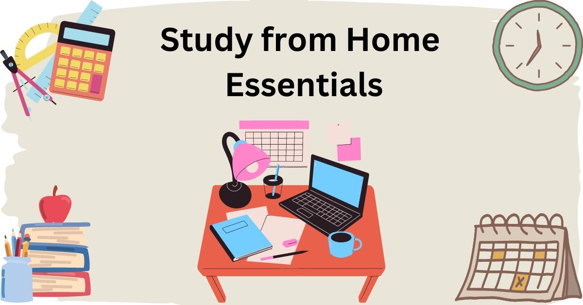 Study from home essentials UK