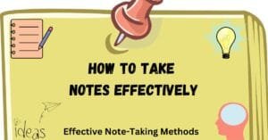 How To Take Notes Effectively at University, smart note-taking techniques and methods for university students